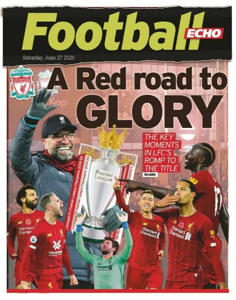 Liverpool Echo - Saturday 27th June 2020 v Liverpool Echo - Saturday 27th June 2020